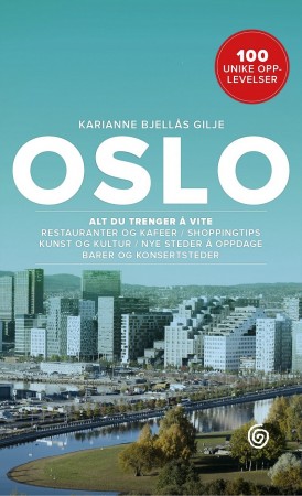 Oslo - 100 unike opplevelser